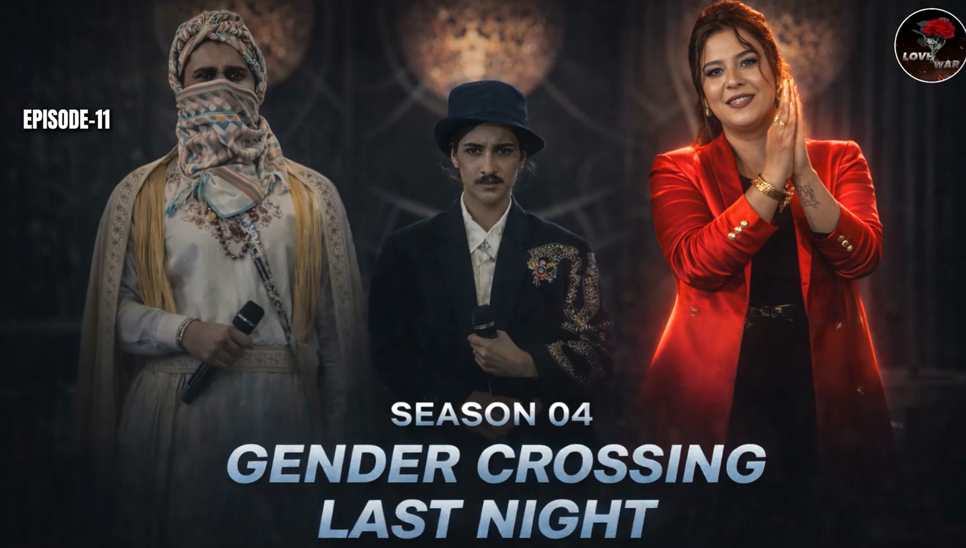 Love & War S4 E11: The Gender Crossing Last Night